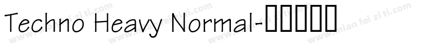 Techno Heavy Normal字体转换